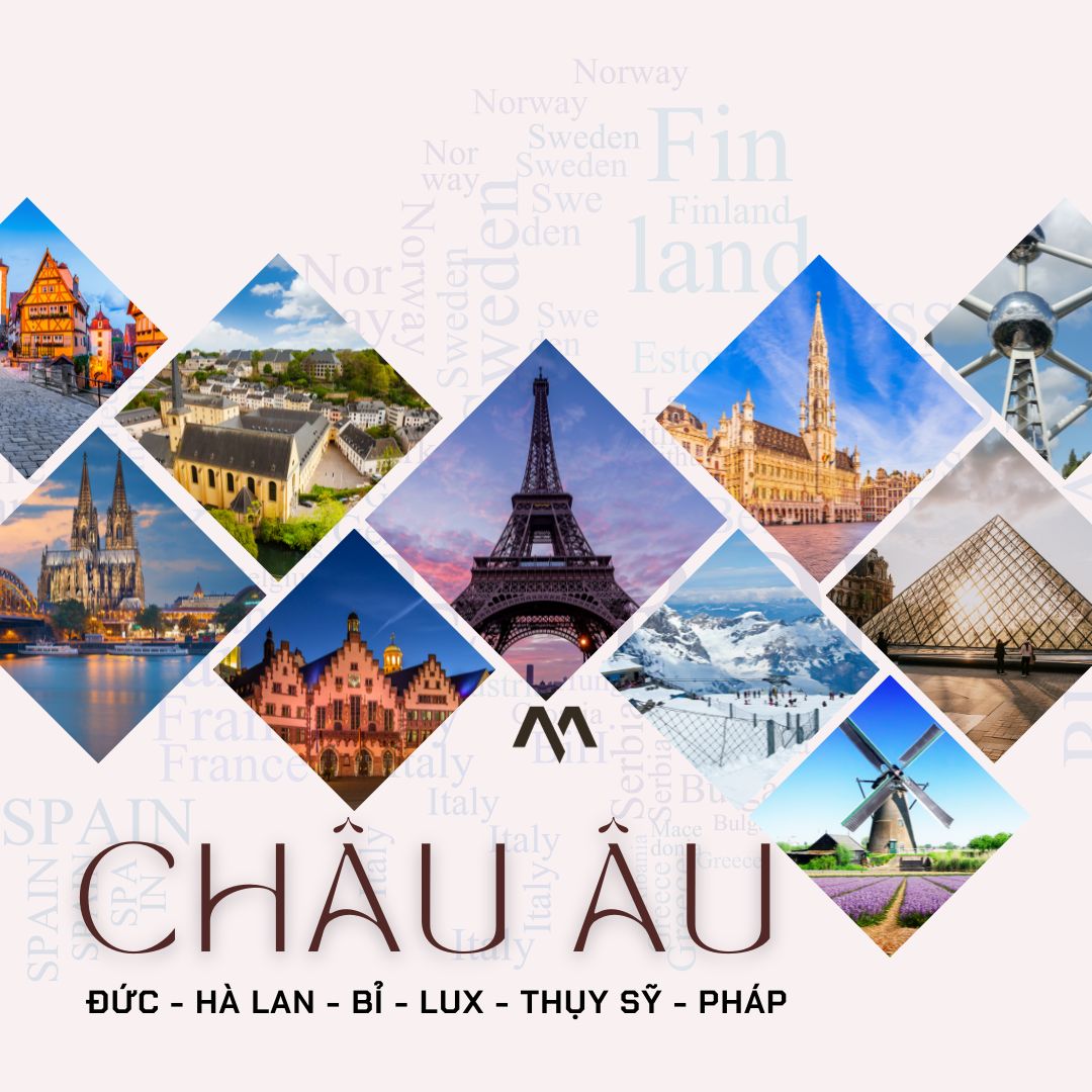 CHÂU ÂU 2024: ĐỨC – HÀ LAN – BỈ – LUX – THỤY SỸ – PHÁP